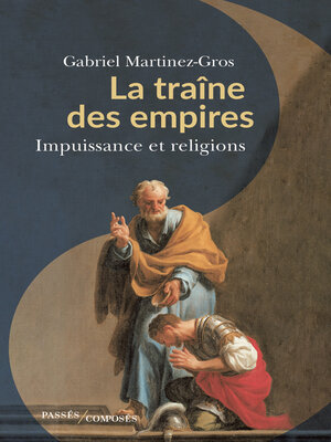 cover image of La traîne des empires